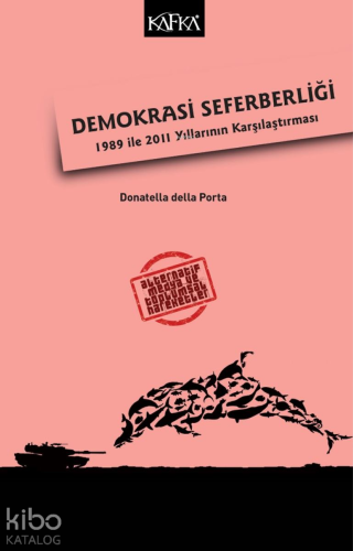 Demokrasi Seferberliği; 1989 ile 2011 Yıllarının Karşılaştırma