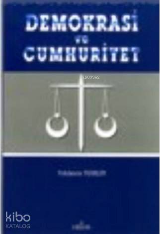 Demokrasi ve Cumhuriyet