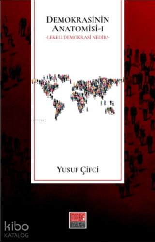 Demokrasinin Anatomisi-1 | Yusuf Çifci | Maarif Mektepleri