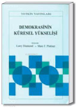 Demokrasinin Küresel Yükselişi