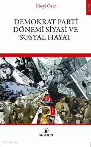 Demokrat Parti Dönemi Siyasi Sosyal Hayat