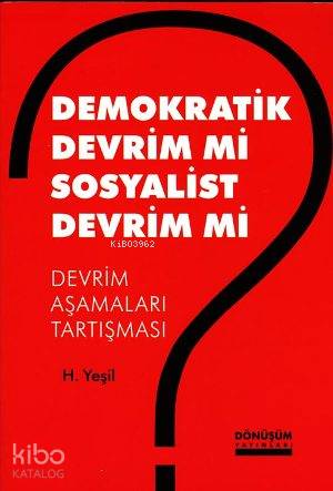 Demokratik Devrim mi Sosyalist Devrim mi; Devrim Aşamaları Tartışması