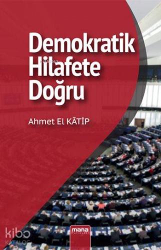 Demokratik Hilafet'e Doğru
