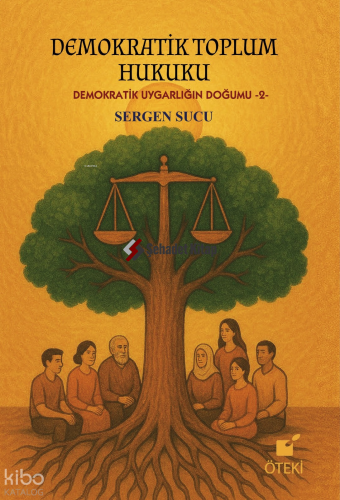 Demokratik Toplum Hukuku ( Demokratik Uygarlığın Doğumu-2-)