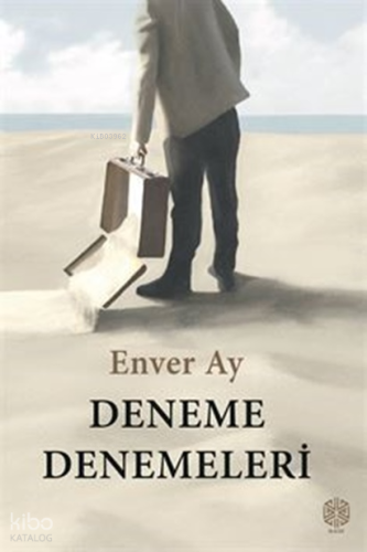 Deneme Denemeleri | Enver Ay | Mask Yayınları