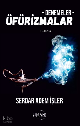 Denemeler Üfürizmalar