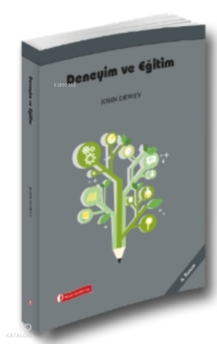 Deneyim Ve Eğitim | John Dewey | ODTÜ Geliştirme Vakfı Yayıncılık