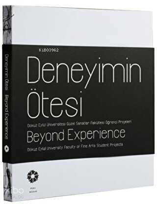 Deneyimin Ötesi - Beyond Experience | Kolektif | Pera Müzesi Yayınları