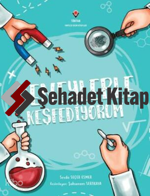 Deneylerle Keşfediyorum