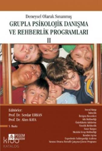 Deneysel Olarak Sınanmış Grupla Psikolojik Danışma ve Rehberlik Programları 2