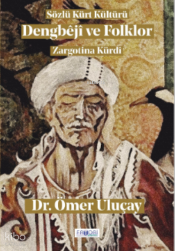 Dengbêjî ve Folklor