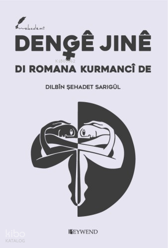 Dengê Jinê Di Romana Kurmancî De