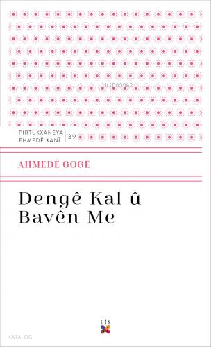 Dengê Kal Û Bavên Me