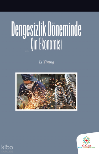 Dengesizlik Döneminde Çin Ekonomisi