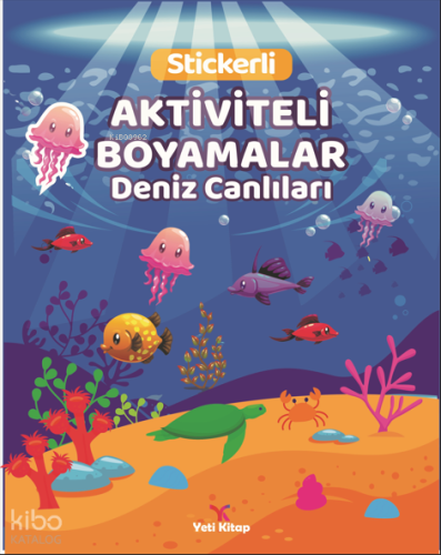 Deniz Canlıları Aktiviteli Boyamalar | Kolektif | Yeti Kitap