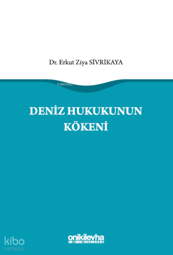 Deniz Hukukunun Kökeni