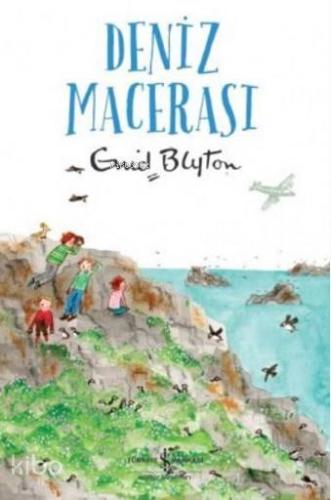 Deniz Macerası | Enid Blyton | Türkiye İş Bankası Kültür Yayınları