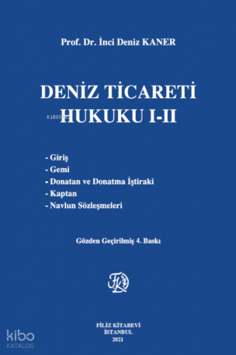 Deniz Ticareti Hukuku I-II