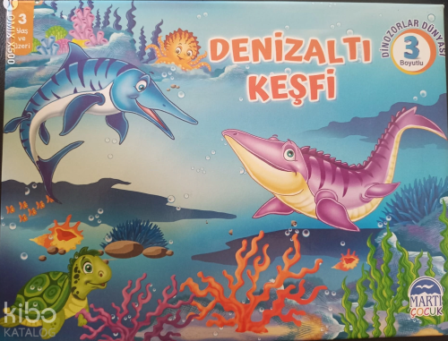 Denizaltı Keşfi (3 Boyutlu) | Kolektif | Martı Çocuk Yayınları