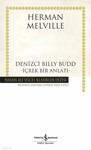 Denizci Billy Budd – İçrek Bir Anlatı (Ciltli) | Herman Melville | Tür