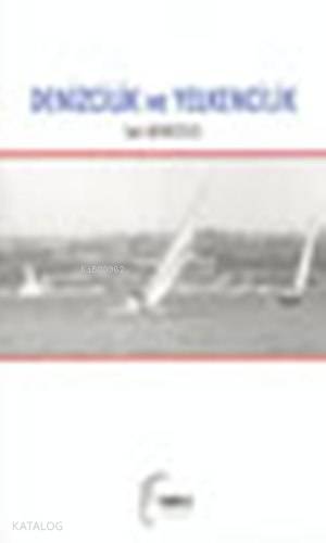 Denizcilik ve Yelkencilik