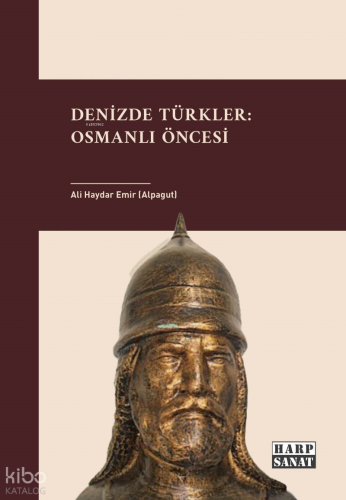 Denizde Türkler; Osmanlı Öncesi