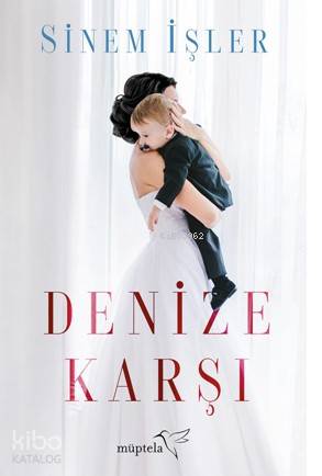 Denize Karşı