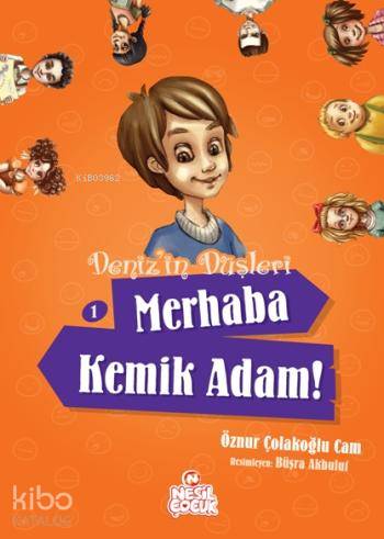Denizin Düşleri; Merhaba Kemik Adam!