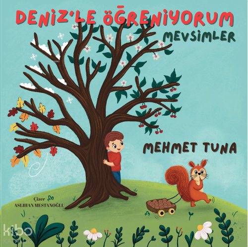 Deniz'le Öğreniyorum - Mevsimler;Meb Kazanımları İle Uyumludur