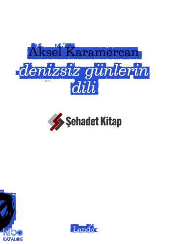 Denizsiz Günlerin Dili