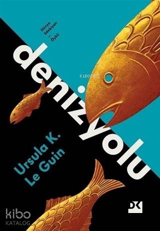 Denizyolu | Ursula K. Le Guin | Doğan Kitap