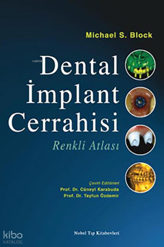 Dental İmplant Cerrahisi Renkli Atlası