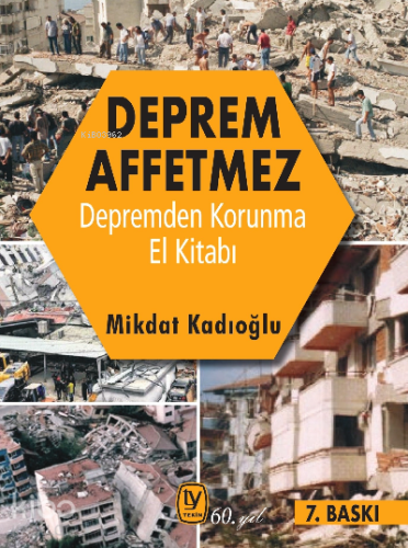 Deprem Affetmez-Depremden Korunma El Kitabı