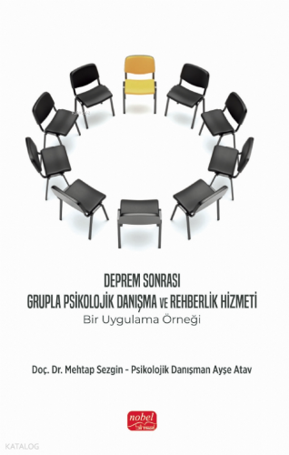 Deprem Sonrası Grupla Psikolojik Danışma ve Rehberlik Hizmeti;Bir Uygu