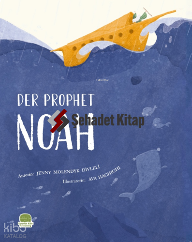 Der Prophet Nuh ( Almanca Nuh Aleyhisselam) | Jenny Molendyk Divleli |