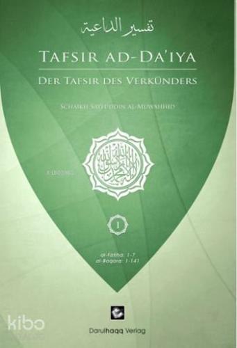 Der Tafsir Des Verkünders - Tafsir Ad-Da'iya  (Almanca); Davetçinin Tefsiri