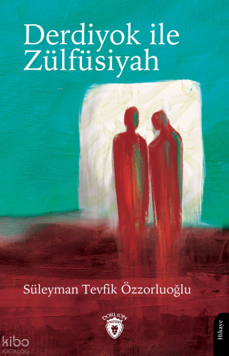 Derdiyok ile Zülfüsiyah