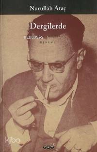 Dergilerde; Bütün Yapıtları