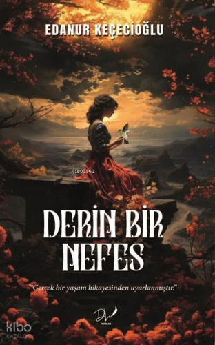 Derin Bir Nefes | Edanur Keçecioğlu | Dls Yayınları