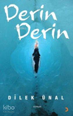 Derin Derin | Dilek Ünal | Cinius Yayınları