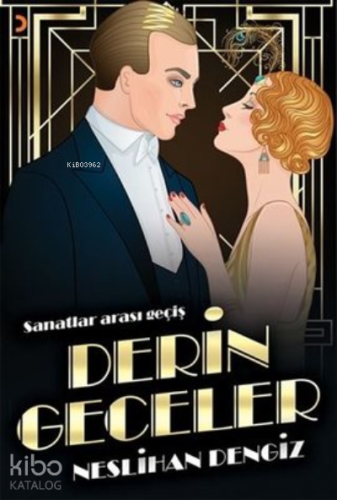 Derin Geceler ;Sanatlar Arası Geçiş