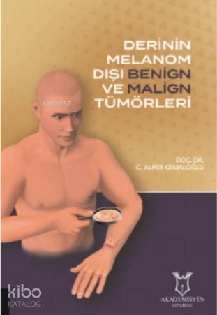 Derinin Melanom Dışı Benign ve Malign Tümörleri
