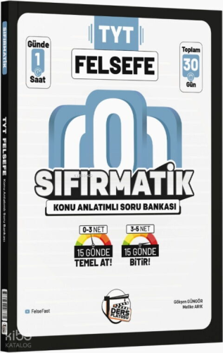 Ders Platosu TYT Felsefe Sıfırmatik Konu Anlatımlı Soru Bankası