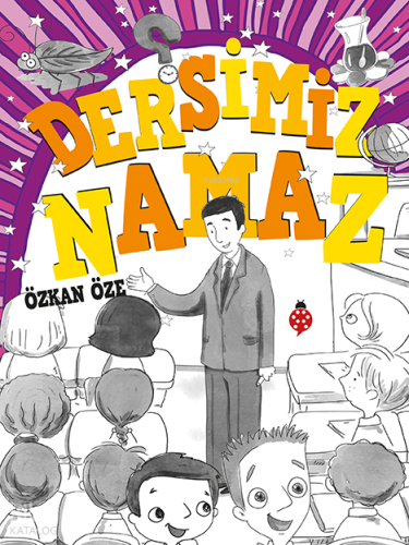 Dersimiz Namaz | Özkan Öze | Uğurböceği Yayınları