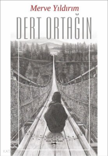 Dert Ortağın | Merve Yıldırım | Sokak Kitapları Yayınları