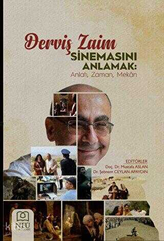 Derviş Zaim Sinemasını Anlamak: Anlatı, Zaman Mekân | Şebnem Ceylan Ap