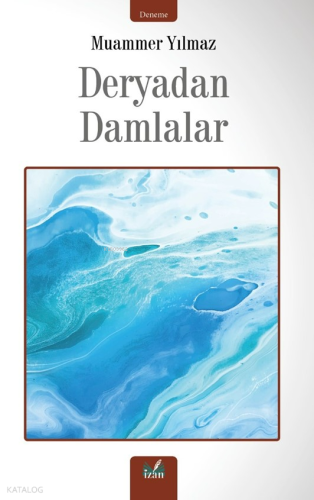 Deryadan Damlalar | Muammer Yılmaz | İzan Yayıncılık
