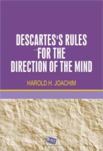 Descartes's Rules For The Direction Of The Mind