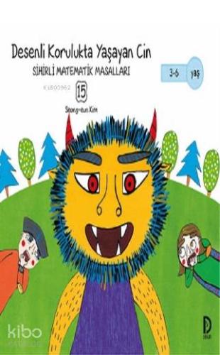 Desenli Korulukta Yaşayan Cin; Sihirli Matematik Masalları 15