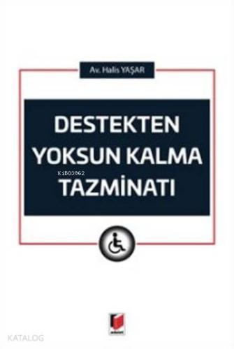 Destekten Yoksun Kalma Tazminatı